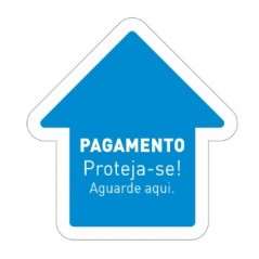 Sinalética PAGAMENTO Proteja-se Aguarde aqui Vinil